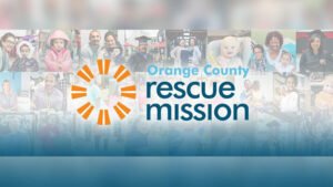The Power of Hope - Orange County Rescue Mission
